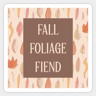 Fall Foliage Fiend Magnet